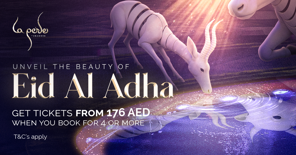 Unveil the Beauty of Eid Al Adha from 176 AED at La Perle 